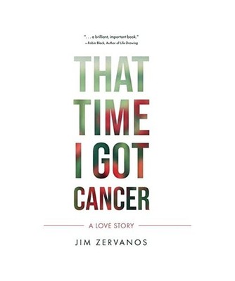 That Time I Got Cancer, Jim Zervanos