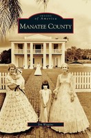 Jim Wiggins | Manatee County | Buch | Englisch (2007) | Gebunden