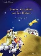 Komm, wir ziehen mit den Hirten. Neue Krippenspiele | Buch | Zustand sehr gut