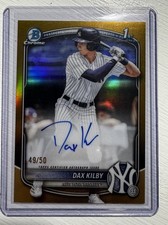 2025 Bowman Draft Dax Kilby 1st Auto - True Gold /50 - #CPA-DK YANKEES 