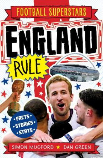 Simon Mugford Football Superstars: England Rule (Tascabile) Football Superstars