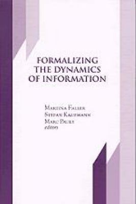 Formalizing the Dynamics of Information (Volume 91) (Lecture Notes), , Good Book