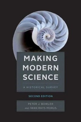 Making Modern Science, Second Edition | Iwan Rhys Morus (u. a.) | Englisch