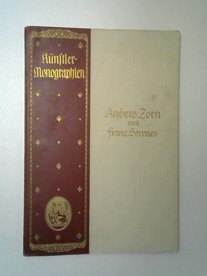 Anders Zorn. Künstler-Monographien ; 102 Servaes, Franz: