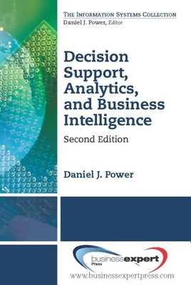Decision Support, Analytics, and Business Intelligence, Paperback by Power, D...