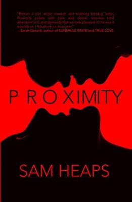 Proximity, Heaps, Sam