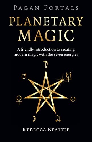 Pagan Portals: Planetary Magic by Rebecca Beattie - - Image 4
