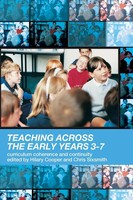 Teaching Across The Early Years 3-7 Curriculum Coherence And Continuity Buch