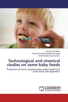 Technological And Chemical Studies On Some Baby Foods Ossama M. Morsy