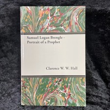 Samuel Logan Brengle - Portrait of a Prophet - Clarence W. Hall - p/b