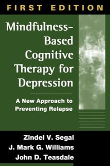 Mindfulness-Based Cognitive Therapy for Depression:... | Buch | Zustand sehr gut