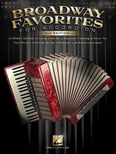 BROADWAY FAVORITES FOR ACCORDION By Hal Leonard Corp. **BRAND NEW**