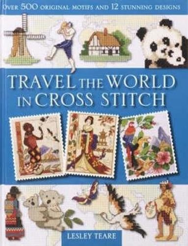 Travel the World in Cross Stitch by Lesley Teare - - Image 2