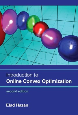 Introduction to Online Convex Optimization, second edition by Elad Hazan (Englis