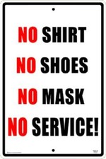 No Mask No Service Metal Sign 10" x 15" made in USA #WS131