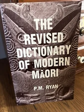 The Revised Dictionary Of Modern Maori by P.M. Ryan SC 1983 English Translations