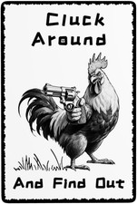 Chicken Cluck Around and Find Out Vintage Tin Metal Signs Home D cor Retro Rustp