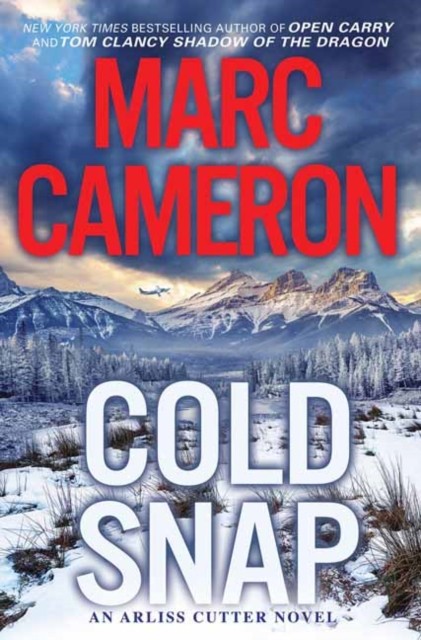 Cold Snap (An Arliss Cutter Novel): An Action P. Cameron** - Image 4