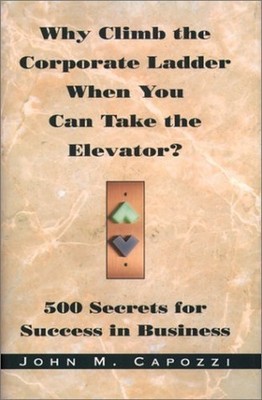 Why Climb the Corporate Ladder When..., Capozzi, John M