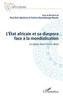 L'ÉTat Africain Et Sa Diaspora Face à La Mondialisation Batchom (U. A.) Buch