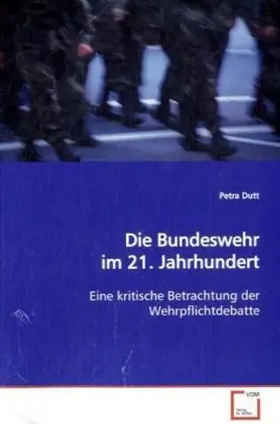 Petra Dutt | Die Bundeswehr Im 21. Jahrhundert | Taschenbuch | Deutsch-image