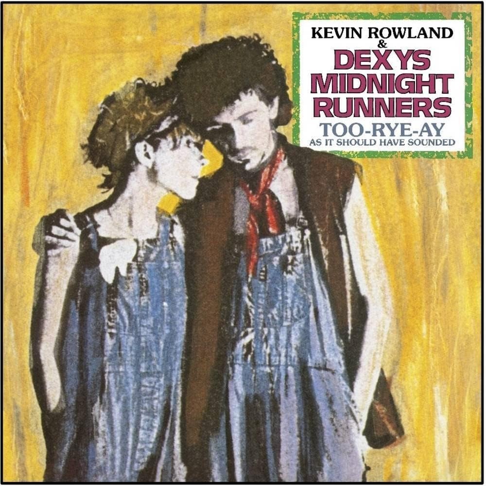 Kevin Rowland/Dexys Midnight Runners Too-Rye-Ay As Should Have Sounded CD NEW