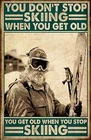 Vintage Tin Metal Signs Wall Art 8x12 Old Man Skiing Wall Art Decor