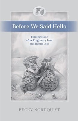 Before We Said Hello: Finding Hope ..., Nordquist, Beck