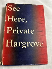 See Here, Private Hargrove by Marion Hargrove 7th printing 1942