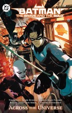 Batman the Brave and the Bold: Across the Unive, Culver, Culver, Cantwell, L..