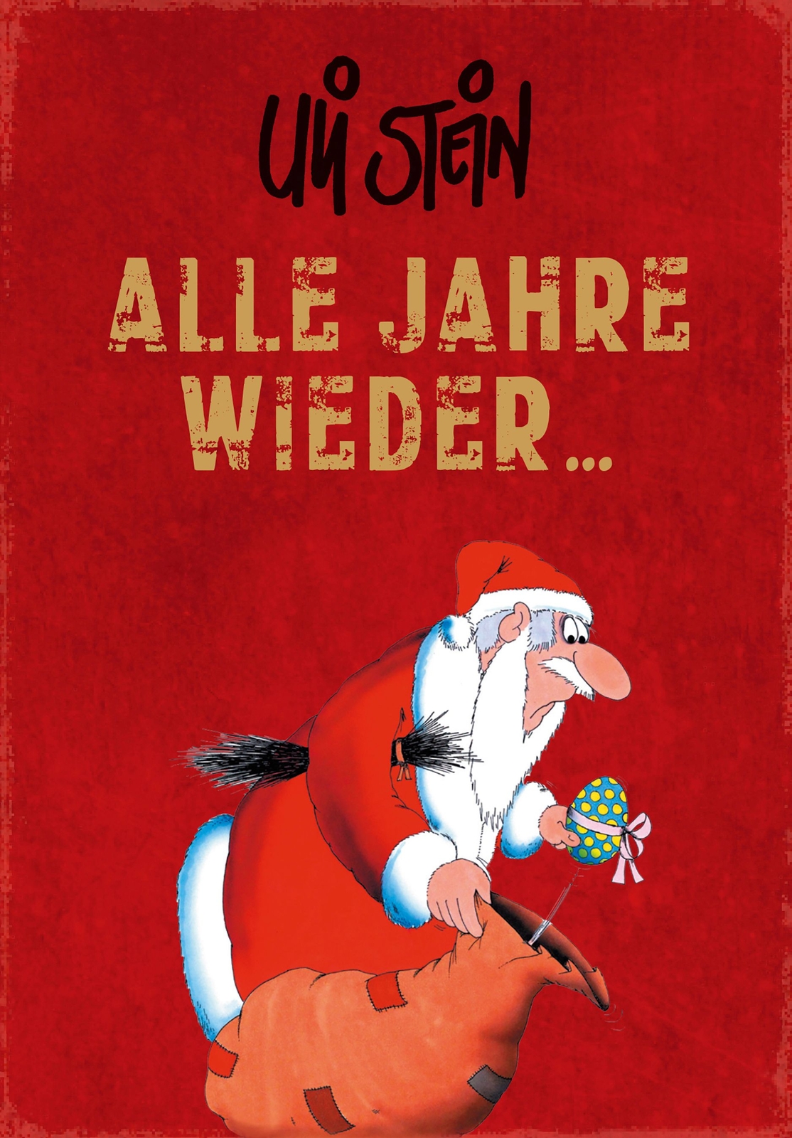 Thumbnail - Uli Stein / Alle Jahre Wieder.......