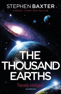 The Thousand Earths, Stephen Baxter