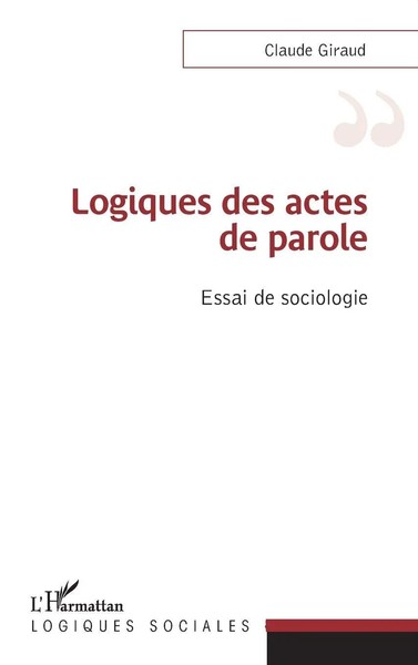 Claude Giraud | Logiques Des Actes De Parole | Taschenbuch | FranzöSisch (2022)-image