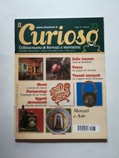 IL CURIOSO Collezionismo Mercati & Mercatini : rivista N. 33 agosto-settemb 2005