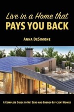 Live in a Home that Pays You Back: A Complete... 9781039123489 by Desimone, Anna
