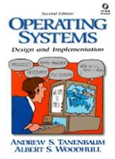 Operating Systems: Design and Implementation by Andrew S Tanenbaum: New
