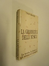 LA GRAMMATICA DELLA MUSICA TEORIA FORME E STRUMENTI OTTO KAROLYI CDE 1965-FR-B17