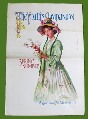 THE YOUTH'S COMPANION MAGAZINE 16 MARCH 1911 SPRING NUMBER VINTAGE LITERATURE