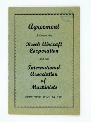 1941 Agreement B/W Beech Aircraft & International Association Machinists Booklet
