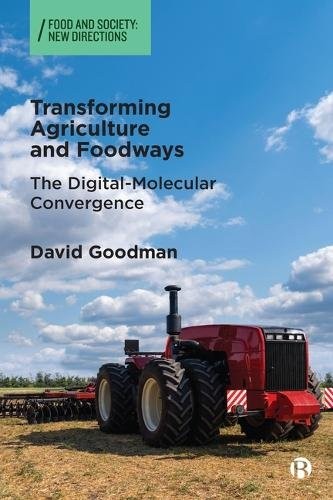 Transforming Agriculture and Foodways: The Digital-Molecular Convergence by Dav - Image 2