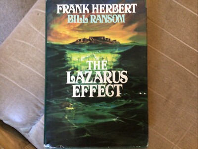 Pandora Sequence Ser.: Lazarus Effect by Frank Herbert and Bill Ransom (Hardcov