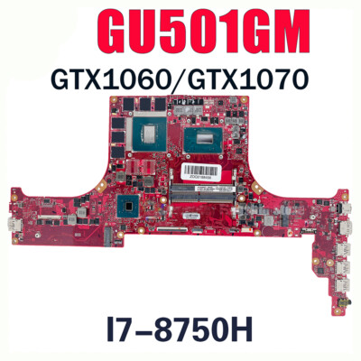 GU501GM Motherboard For ASUS Zephyrus M GM501 GM501GM GU501G GM501G  I7-8750H