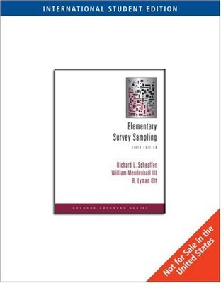 Elementary Survey Sampling By William Mendenhall III Richard L. 