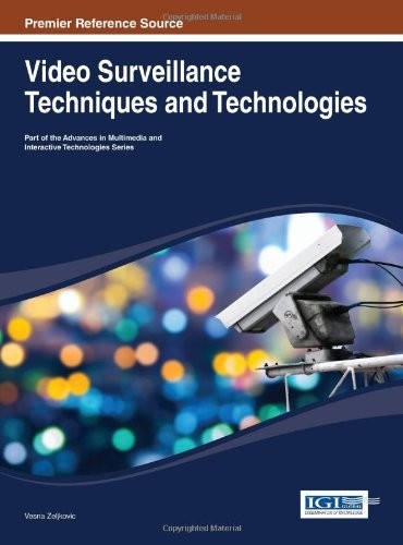 Video Surveillance Techniques and Technologies . Zeljkovic<| - Image 2