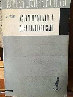 Zentralisierung und Konstitutionalismus [Taschenbuch] M. Capurso and Pironti