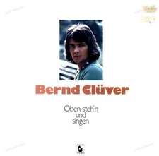 Bernd Clüver - Oben Steh'n Und Singen LP (VG/VG) .