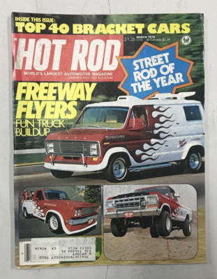 Hot Rod Magazine March 1978-Freeway Flyers Vans/Fun Truck Buildup/Street Rod