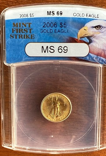 2006 $5 Gold Eagle ANACS Mint First Strike Graded MS69