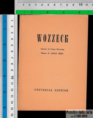 WOZZECK OPERA LIBRETTO (GEORG BUCHNER, ALBAN BERG - 1974 UNIVERSAL EDITION) 