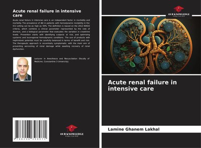 Lamine Ghanem Lakhal | Acute renal failure in intensive care | Taschenbuch